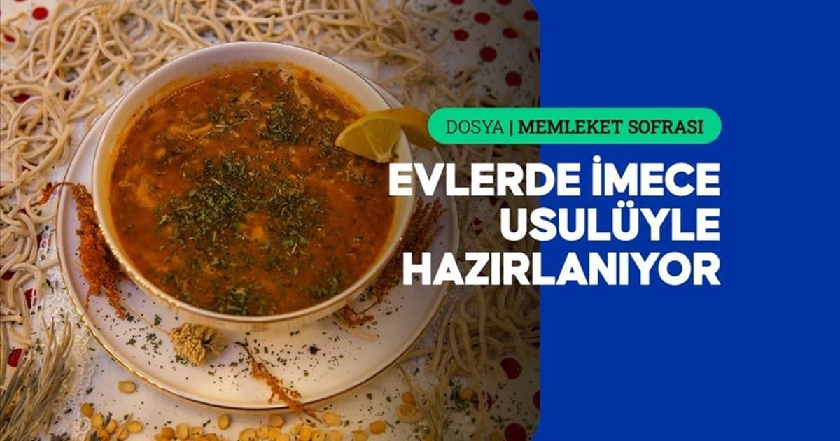 Elazığ'ın Yöresel Lezzeti: Mukaşerli Erişte Çorbası