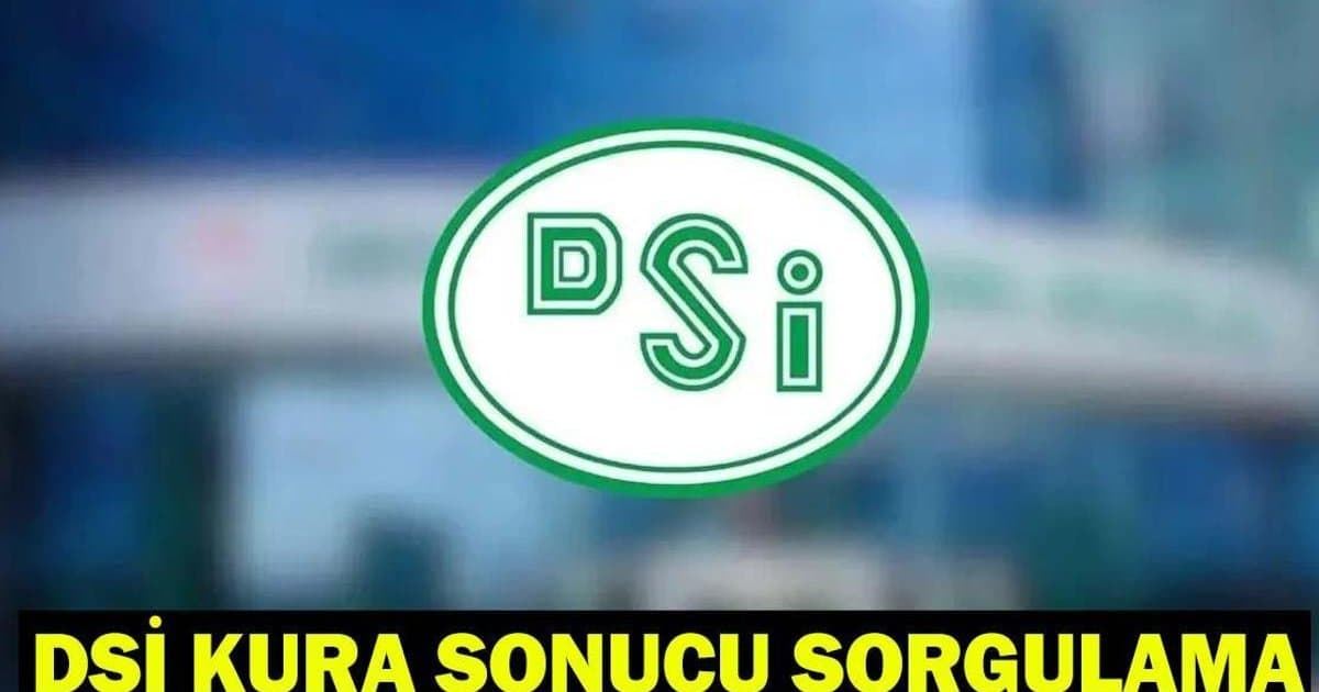 DSİ 1389 İşçi Alımı Kura Sonuçları 2026: Resmi Açıklama ve Detaylar
