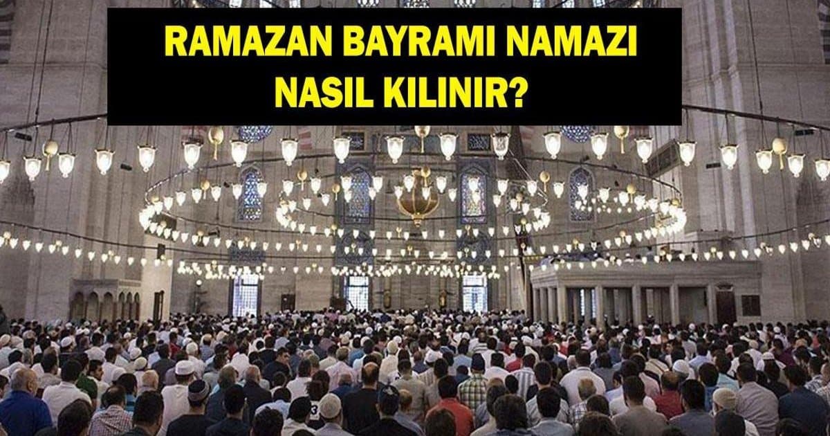 Ramazan Bayramı Namazı Kılınışı ve Diyanet Rehberi