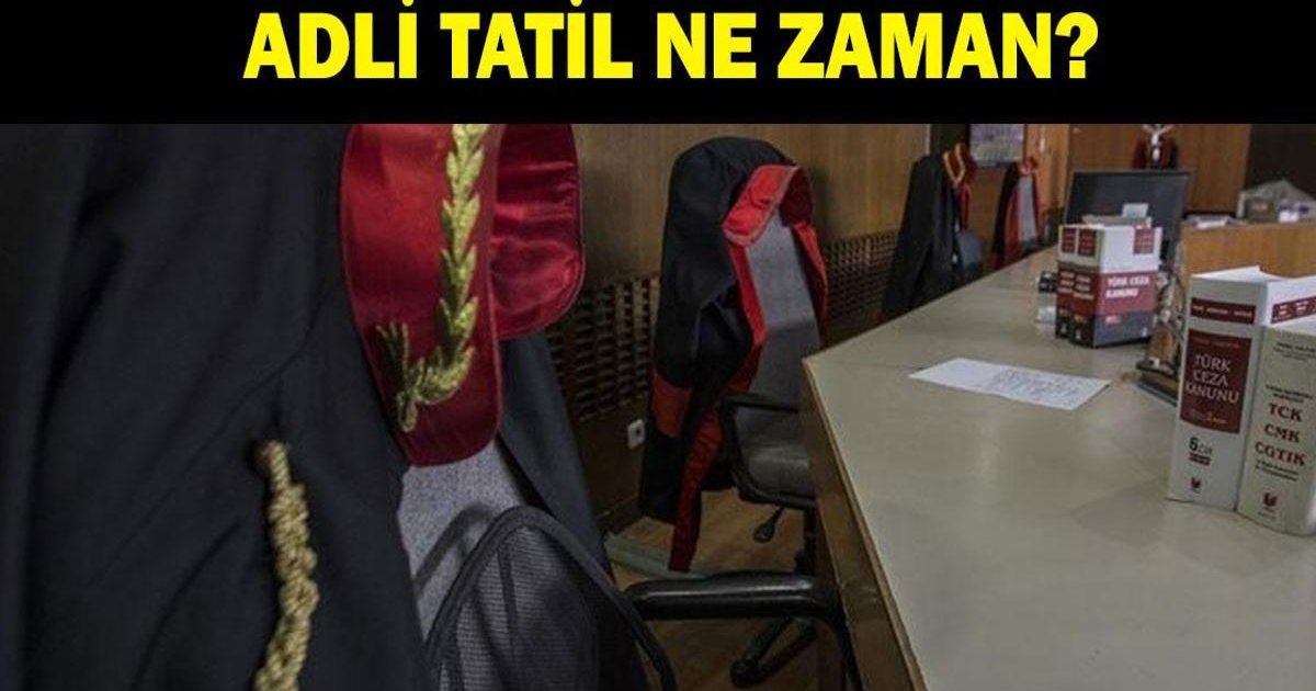 Adli Tatil Ne Zaman Başlayacak?
