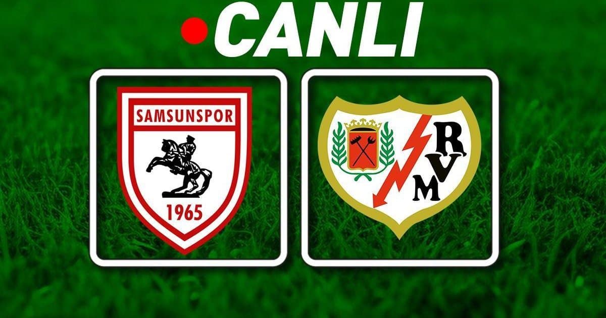 Samsunspor Rayo Vallecano Maçına Doğru Muhtemel 11'ler
