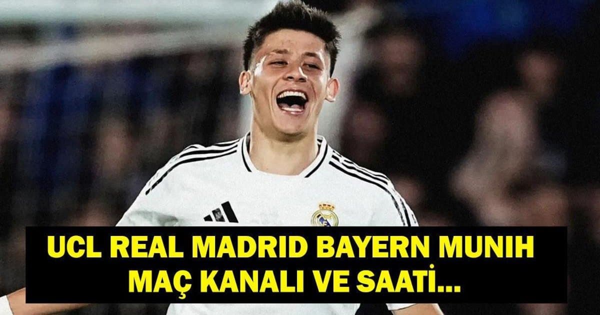 Real Madrid - Bayern Münih Şampiyonlar Ligi maçı hangi kanalda?