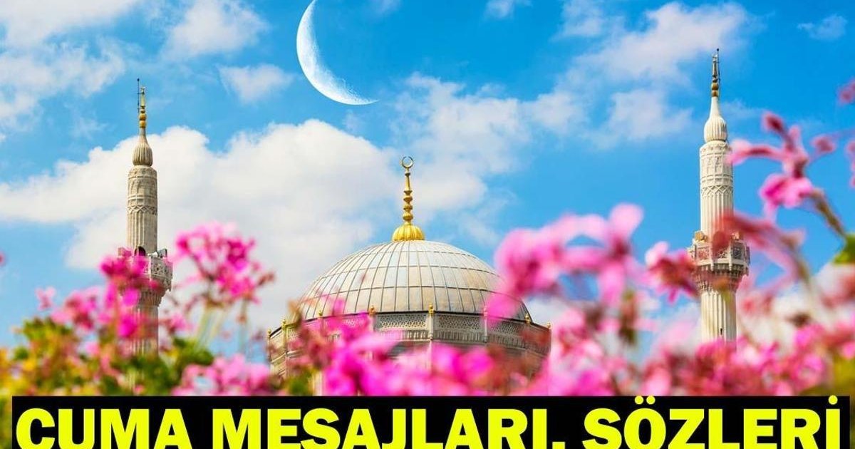 Cuma Mesajları 2026: Dualı, Ayetli, Hadisli En Güzel Mesajlar