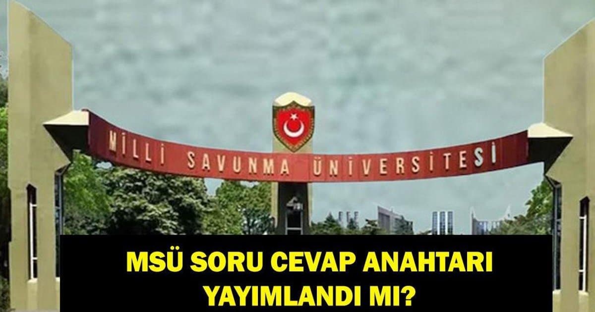 MSÜ Soru Cevap Anahtarı Açıklandı Mı?