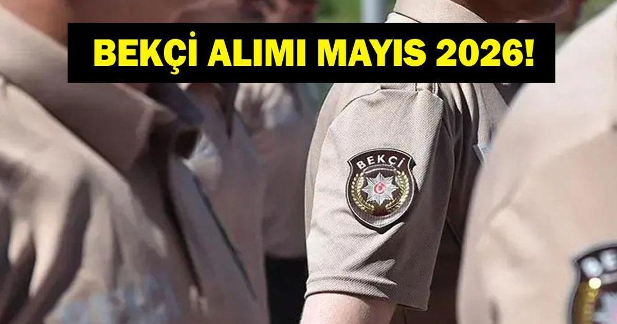 Bekçi Alımı Mayıs 2026: Şartlar ve Detaylar