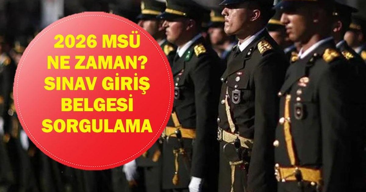 2026 MSÜ Sınav Tarihi ve Giriş Belgesi Sorgulama