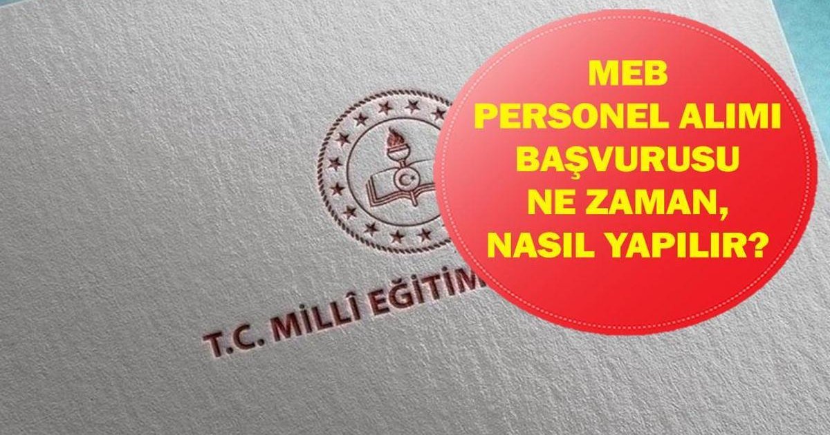MEB Personel Alımı 2026: Başvuru Tarihleri ve Şartlar