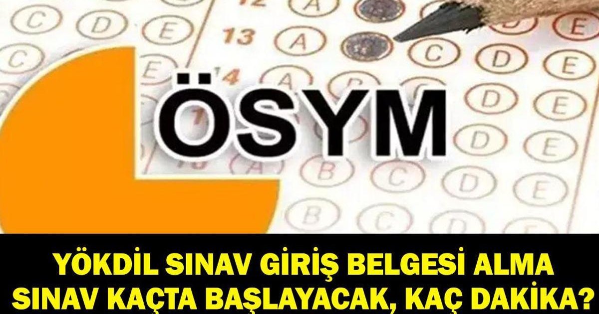 YÖKDİL Sınavı Ne Zaman? ÖSYM YÖKDİL/1 Giriş Belgesi Nasıl Alınır?