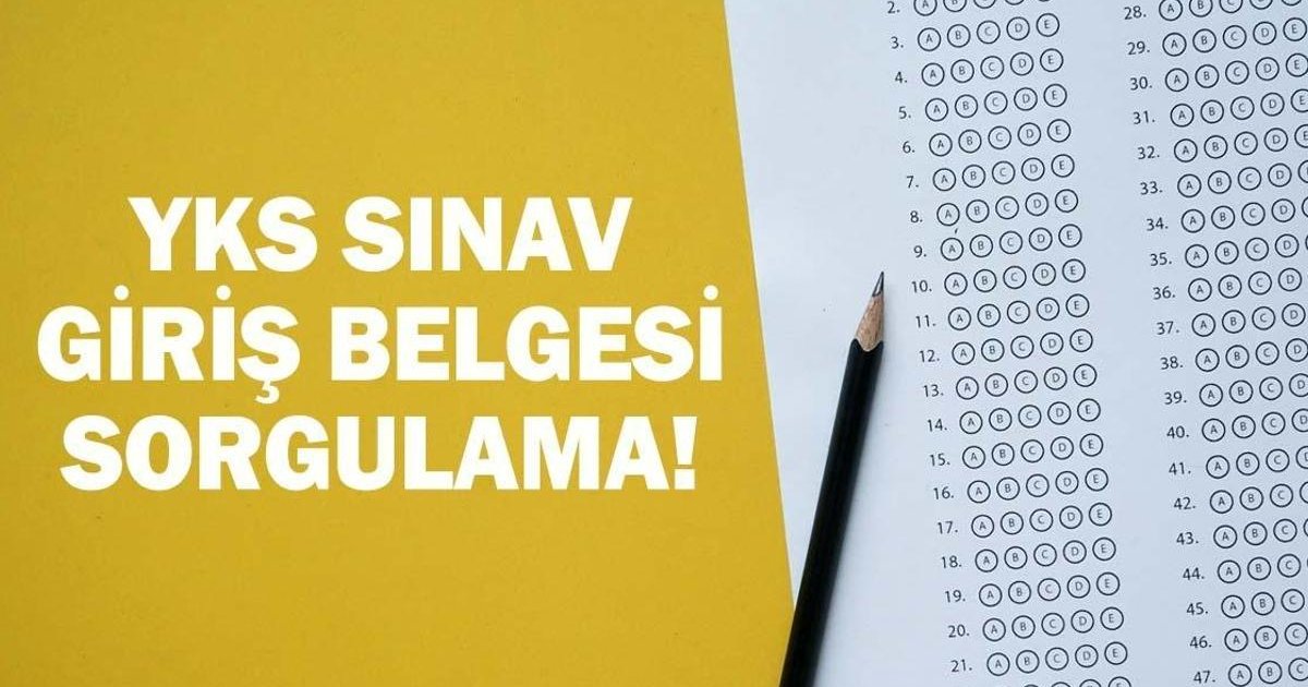 YKS Sınav Giriş Belgeleri Açıklandı