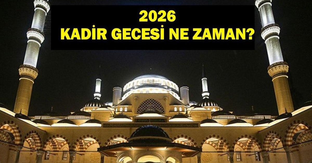 2026 Kadir Gecesi Ne Zaman Olacak?