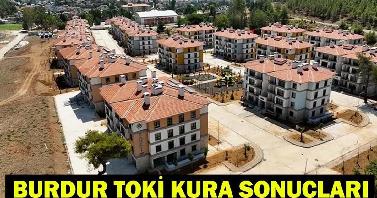 TOKİ Burdur Kura Sonuçları Açıklandı Mı?