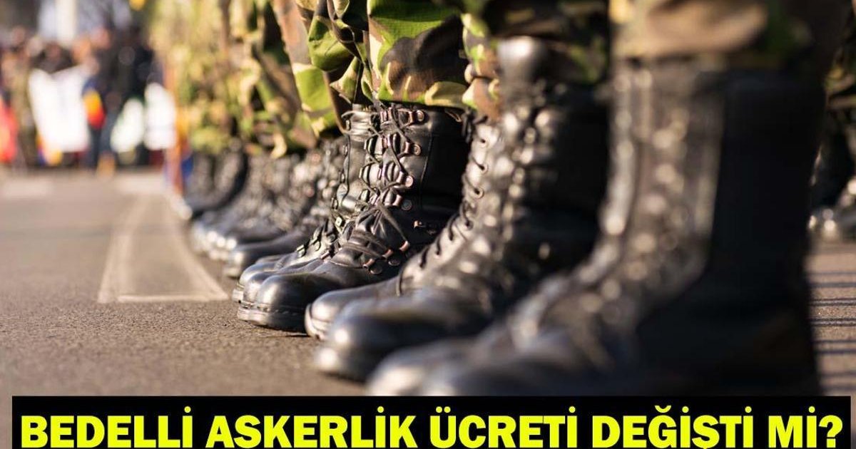 Bedelli askerlik ücreti 2026'da ne kadar olacak?
