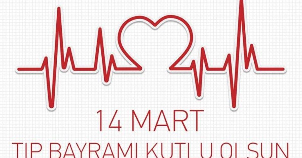 14 Mart Tıp Bayramı Mesajları ve Anlamlı Sözleri 2026