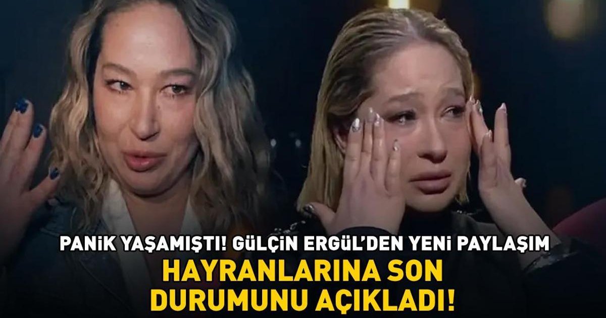 Gülçin Ergül'den Yeni Paylaşım: Hayranlarına Son Durumunu Açıkladı