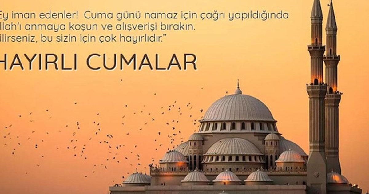 Cuma Mesajları ve Resimli Paylaşımlar