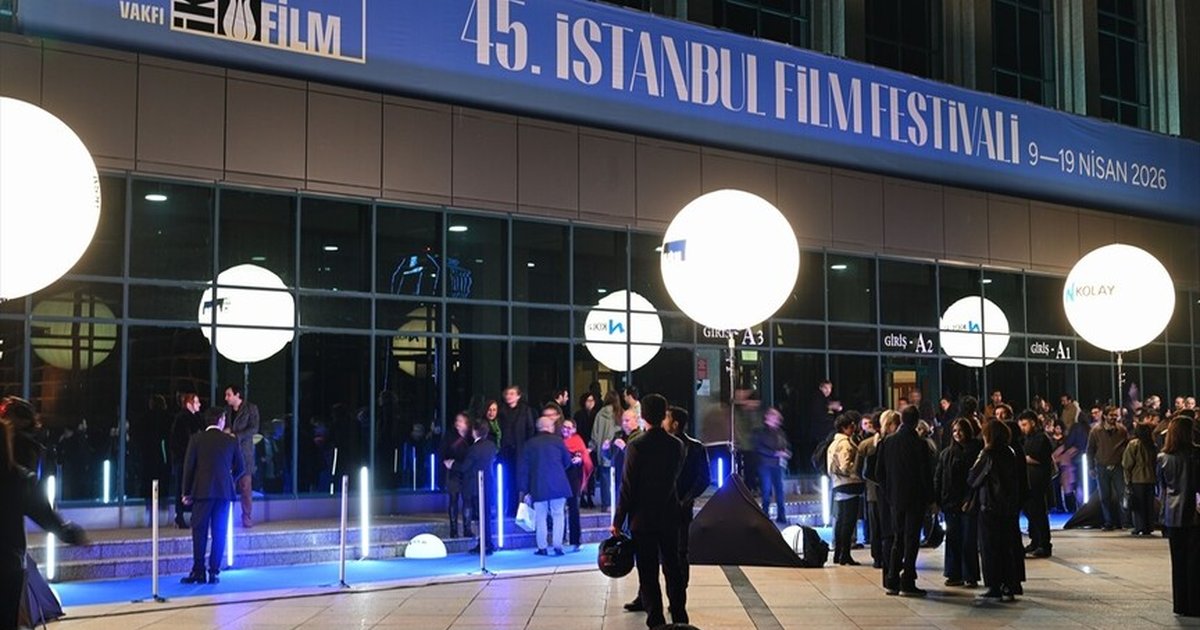 45. İstanbul Film Festivali Başladı