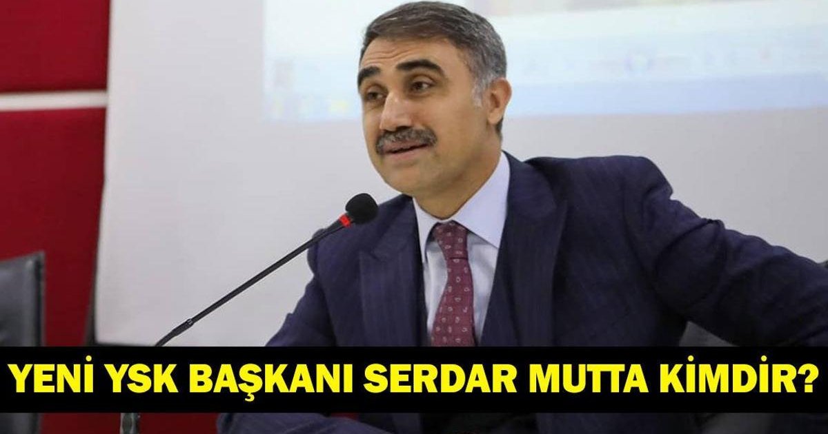 Serdar Mutta Kimdir? Yeni YSK Başkanı'nın Geçmişi