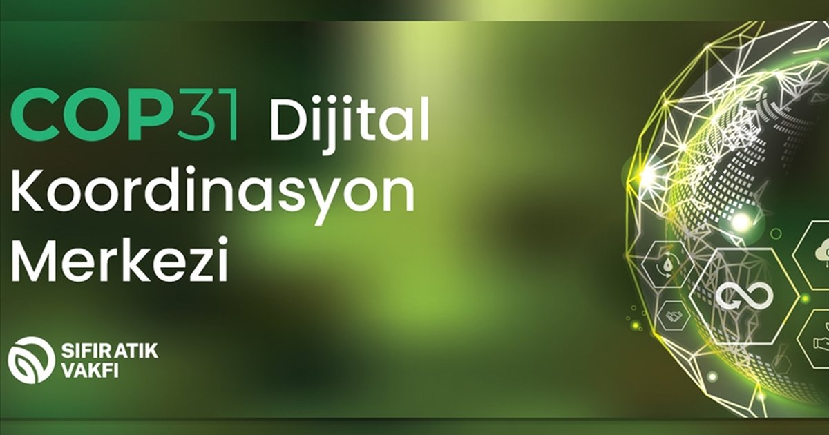 Sıfır Atık Vakfı'ndan COP31 için Dijital Koordinasyon Merkezi