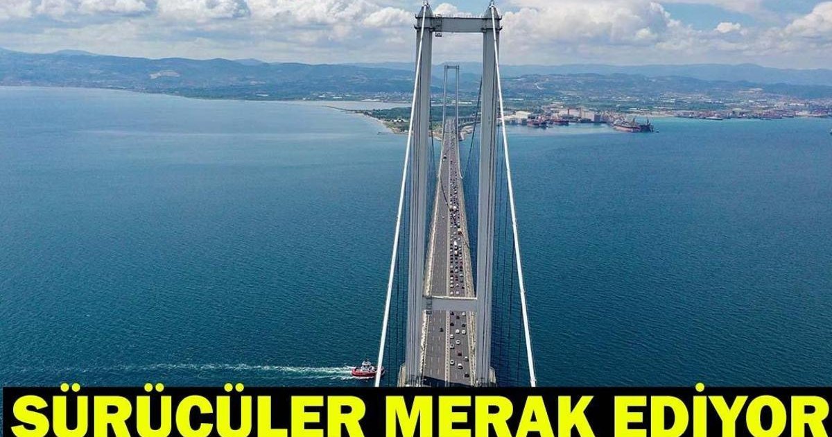 OSMANGAZİ KÖPRÜSÜ BAYRAMDA ÜCRETSİZ Mİ 2026?
