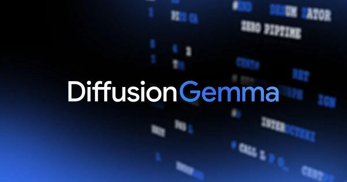 Google Yeni AI Modelini Duyurdu: DiffusionGemma
